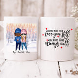 Cute Chibi Winter Couple - " Loved You Then, Love You Still, Always Have, Always Will " Personalized Mug - NGUYEN-CML-20220112-03