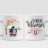 Autumn Couple -  " I Need Vitamin " Personalized Mug - NGUYEN-CML-20220115-01