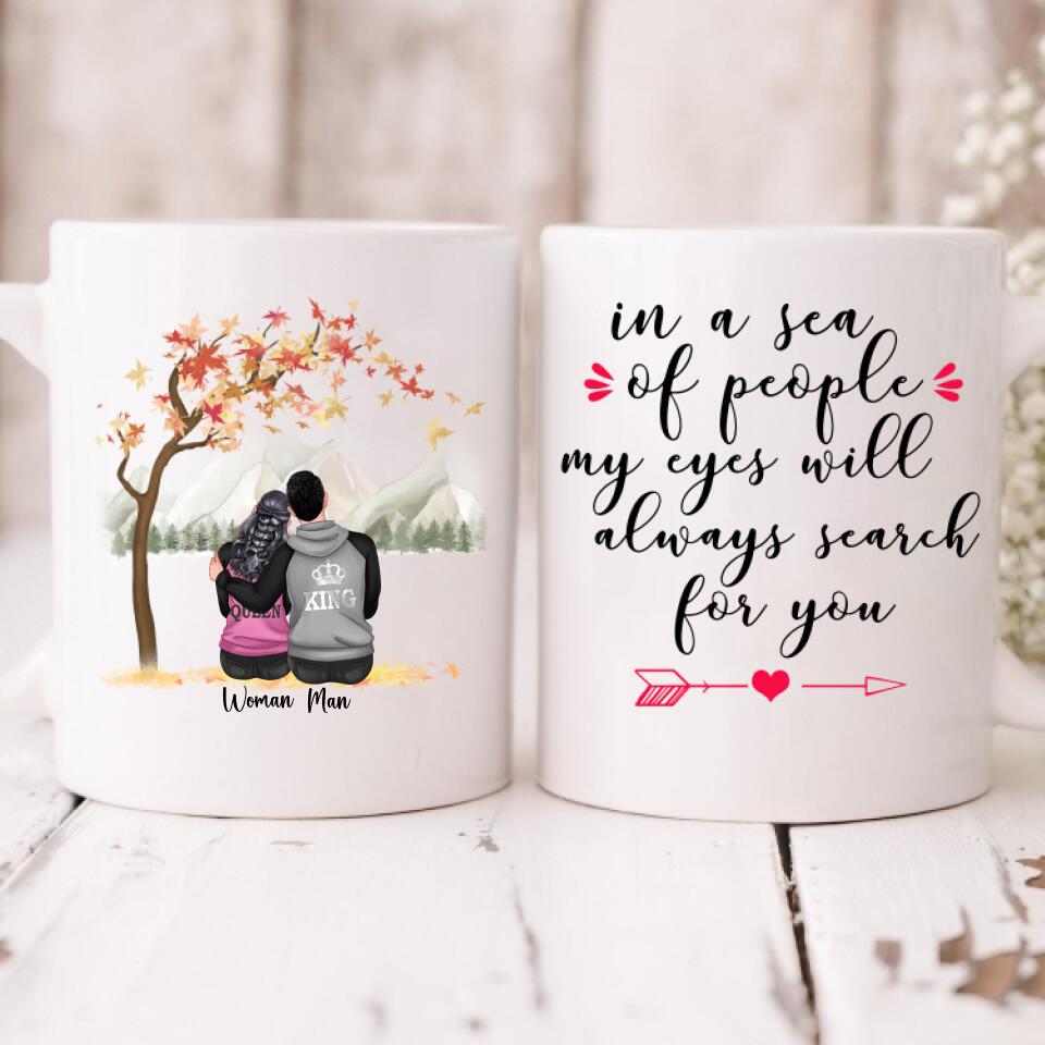 Autumn Couple -  " In A Sea Of People My Eyes Will Always Search For You " Personalized Mug - NGUYEN-CML-20220115-01