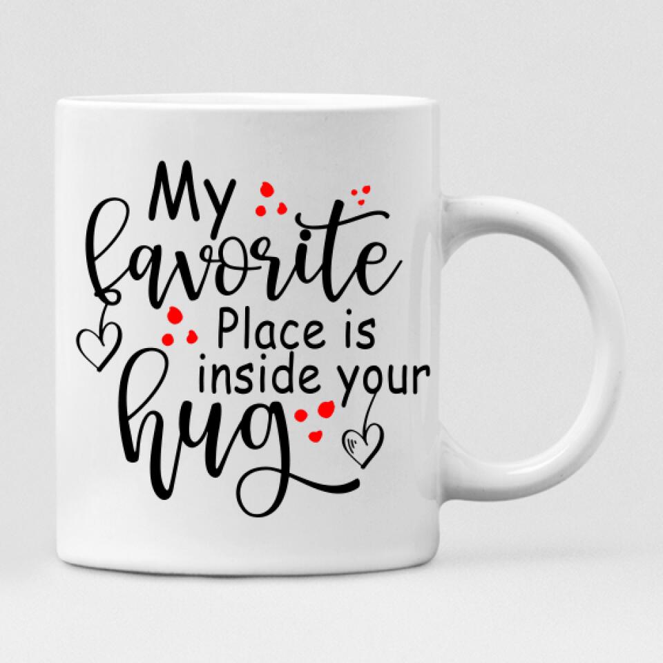 Autumn Couple -  " My Favorite Place Is Inside Your Hug " Personalized Mug - NGUYEN-CML-20220115-01