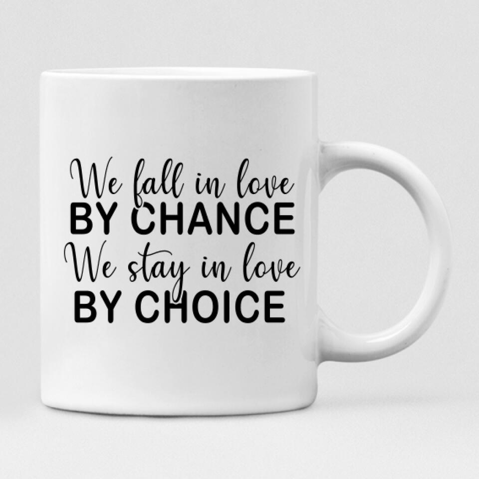 Autumn Couple -  " We Fall In Love By Chance We Stay In Love By Choice " Personalized Mug - NGUYEN-CML-20220115-01