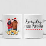 Christmas Couple - " Every Day I Love You More " Personalized Mug - NGUYEN-CML-20220111-02