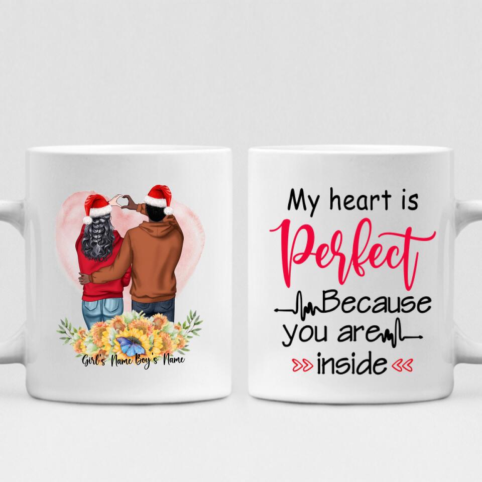 Christmas Couple - " My Heart Is Perfect Because You Are Inside " Personalized Mug - NGUYEN-CML-20220111-02