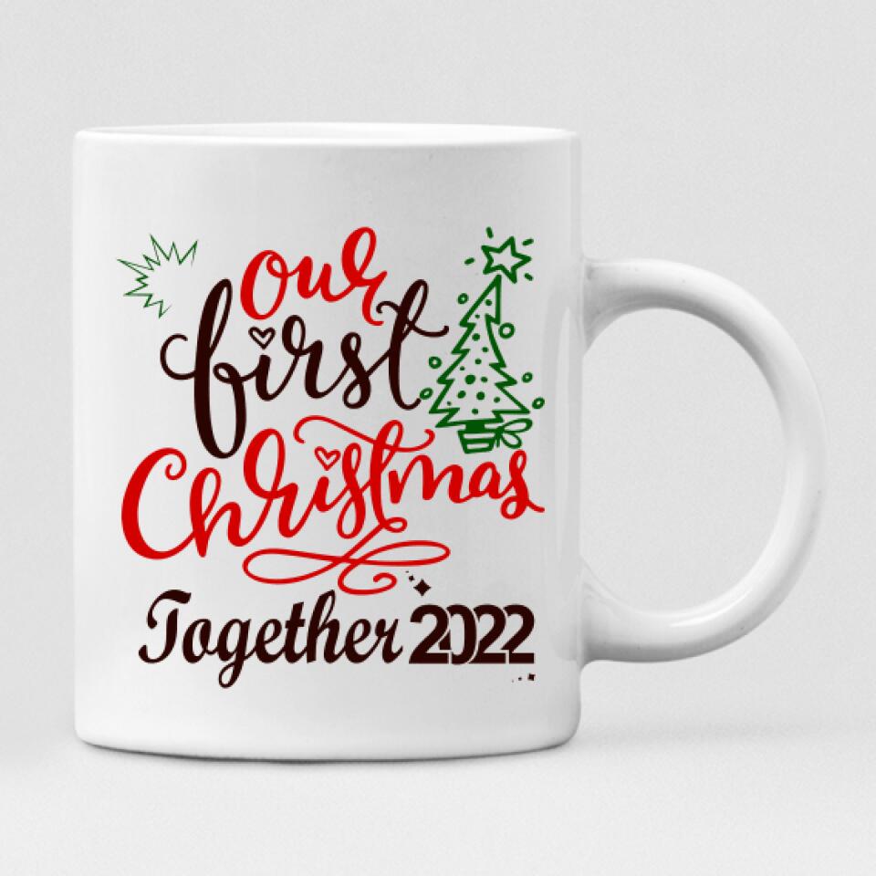 Christmas Couple - " Our First Christmas Together 2022 " Personalized Mug - NGUYEN-CML-20220111-02