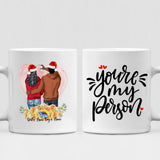 Christmas Couple - " You're My Person " Personalized Mug - NGUYEN-CML-20220111-02