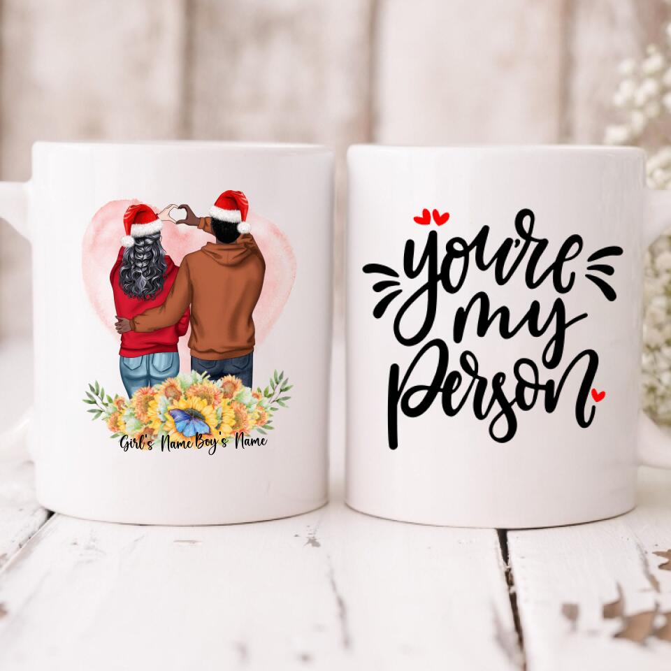 Christmas Couple - " You're My Person " Personalized Mug - NGUYEN-CML-20220111-02