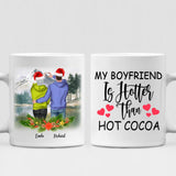 Winter Couples - " My Boyfriend Is Hotter Than Hot Cocoa " Personalized Mug - CUONG-CML-20220107-01