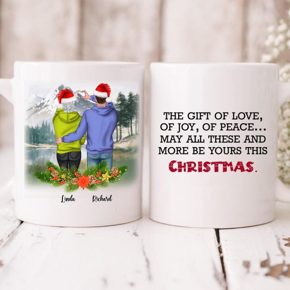 Winter Couples - " The Gift Of Love, Of Joy, Of Peace... May All These And More Be Yours This Christmas " Personalized Mug - CUONG-CML-20220107-01