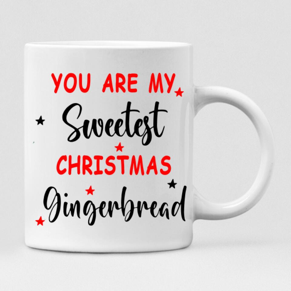 Winter Couples - " You Are My Sweetest Christmas Gingerbread " Personalized Mug - CUONG-CML-20220107-01