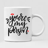 Winter Couples - " You're My Person " Personalized Mug - CUONG-CML-20220107-01