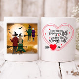 Halloween Couple - " Loved You Then, Love You Still, Always Have, Always Will " Personalized Mug - VIEN-CML-20220221-02