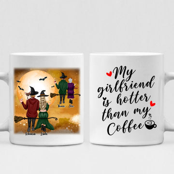 Halloween Couple - " My Girlfriend Is Hotter Than My Coffee " Personalized Mug - VIEN-CML-20220221-02