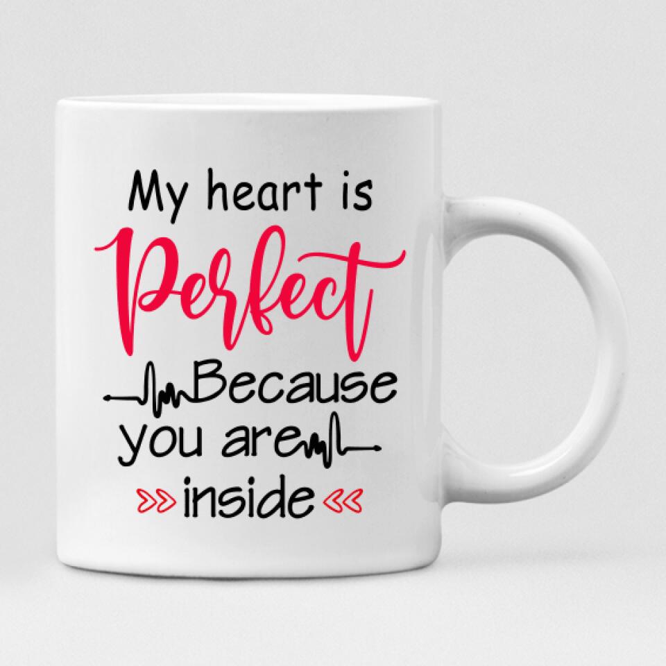 Halloween Couple - " My Heart Is Perfect Because You Are Inside " Personalized Mug - VIEN-CML-20220221-02
