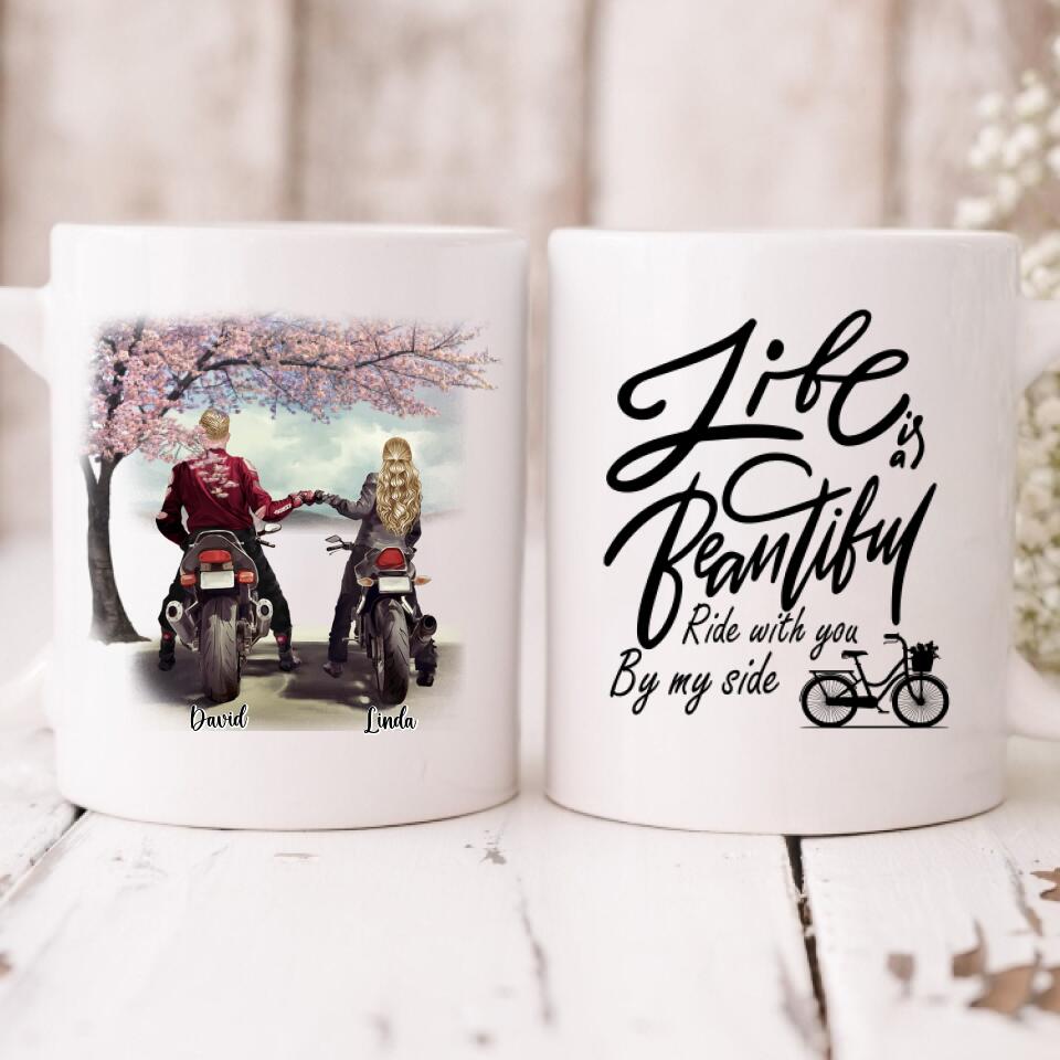 Couple Motorcycle - " Life Is A Beautiful Ride With You By My Side " Personalized Mug - VIEN-CML-20220106-03