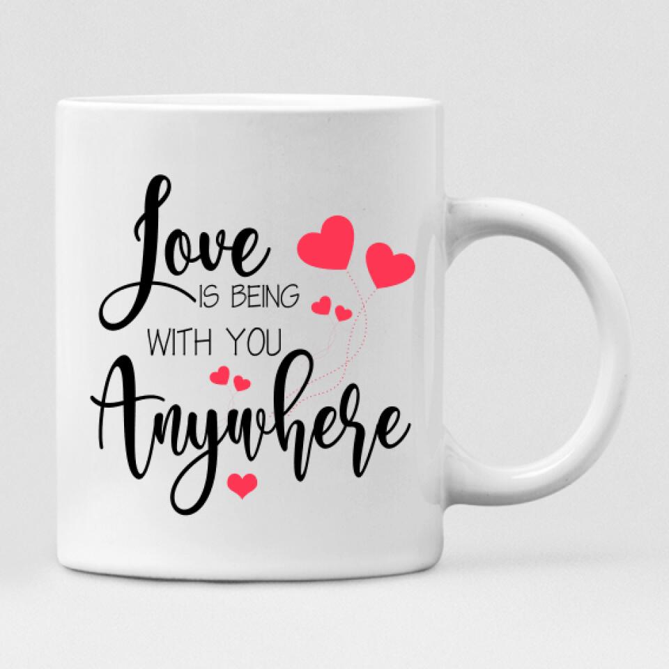 Couple Motorcycle - " Love Is Being With You Anywhere " Personalized Mug - VIEN-CML-20220106-03
