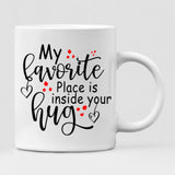 Couple Motorcycle - " My Favorite Place Is Inside Your Hug " Personalized Mug - VIEN-CML-20220106-03