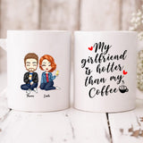 Cute Couple Chibi - " My Girlfriend Is Hotter Than My Coffee " Personalized Mug - VIEN-CML-20220225-02