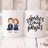 Cute Couple Chibi - " You're My Person " Personalized Mug - VIEN-CML-20220225-02