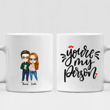 Couple Cute Chibi - " You're My Person " Personalized Mug - VIEN-CML-20220223-01