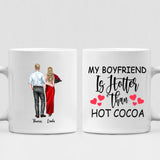 Couple Valentine - " My Boyfriend Is Hotter Than Hot Cocoa " Personalized Mug - VIEN-CML-20220113-01