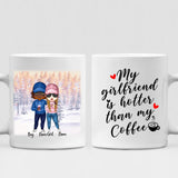 Cute Chibi Winter Couple - " My Girlfriend Is Hotter Than My Coffee " Personalized Mug - NGUYEN-CML-20220112-03