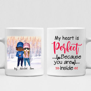 Cute Chibi Winter Couple - " My Heart Is Perfect Because You Are Inside " Personalized Mug - NGUYEN-CML-20220112-03