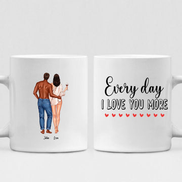 Couple Valentine - " Every Day I Love You More " Personalized Mug - CUONG-CML-20210117-01