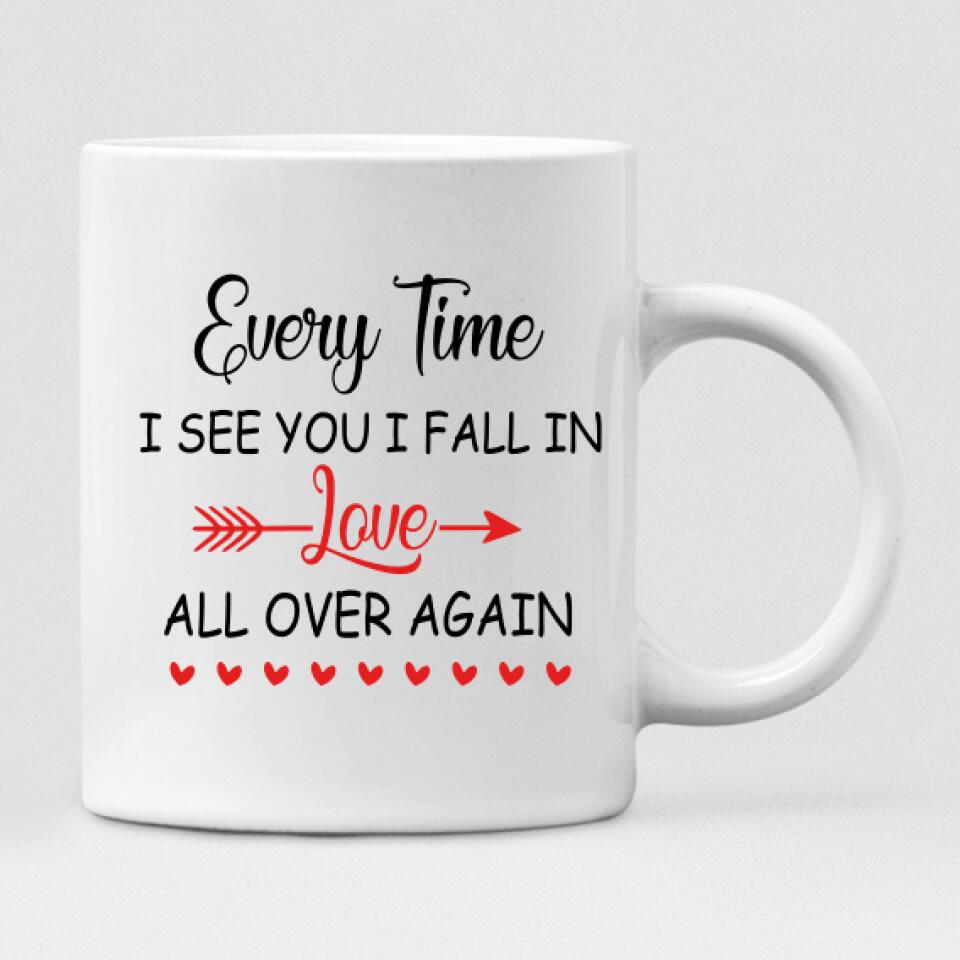 Couple Valentine - " Every Time I See You I Fall In Love All Over Again " Personalized Mug - CUONG-CML-20210117-01