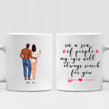 Couple Valentine - " In A Sea Of People My Eyes Will Always Search For You " Personalized Mug - CUONG-CML-20210117-01