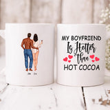 Couple Valentine - " My Boyfriend Is Hotter Than Hot Cocoa " Personalized Mug - CUONG-CML-20210117-01