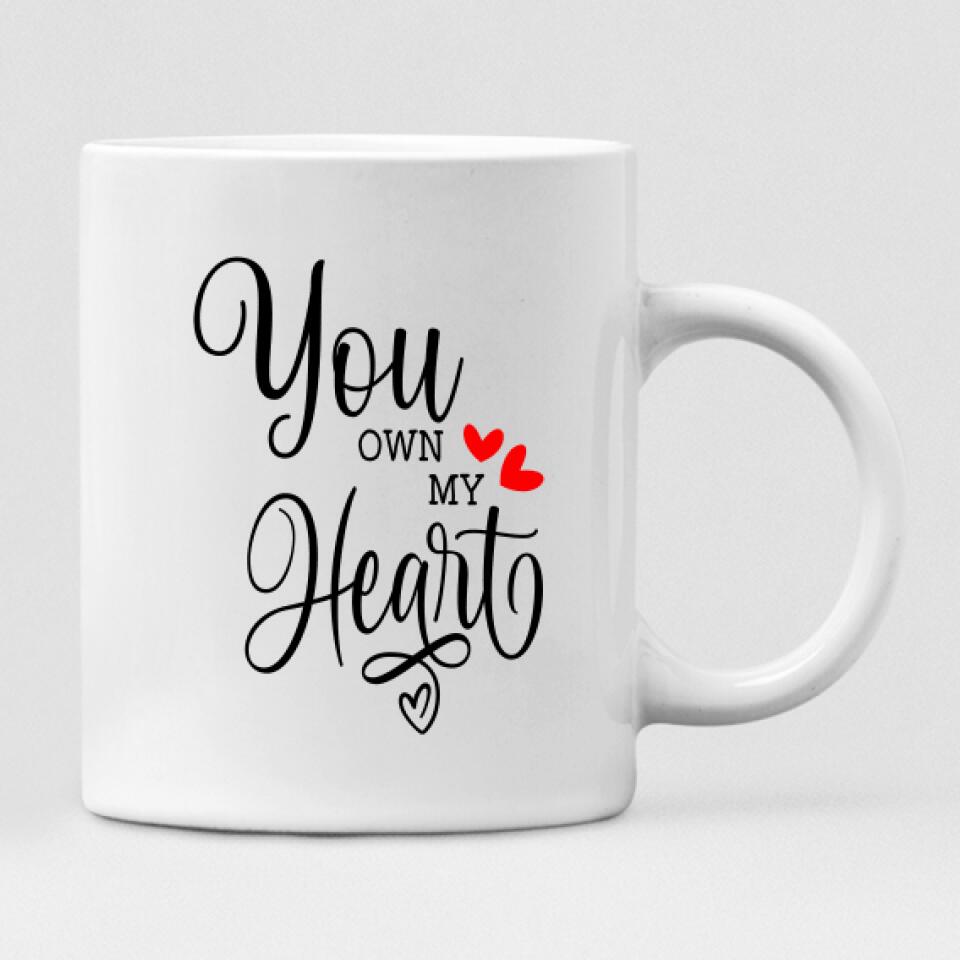 Couple Valentine - " You Own My Heart " Personalized Mug - CUONG-CML-20210117-01