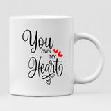 Couple Valentine - " You Own My Heart " Personalized Mug - CUONG-CML-20210117-01