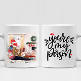 Xmas Couple - " You're My Person " Personalized Mug - VUONG - CML-20200105-01