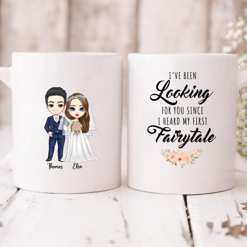 Wedding Cute Chibi - " I’ve Been Looking For You Since I Heard My First Fairytale " Personalized Mug -VIEN-CML-20220222-02