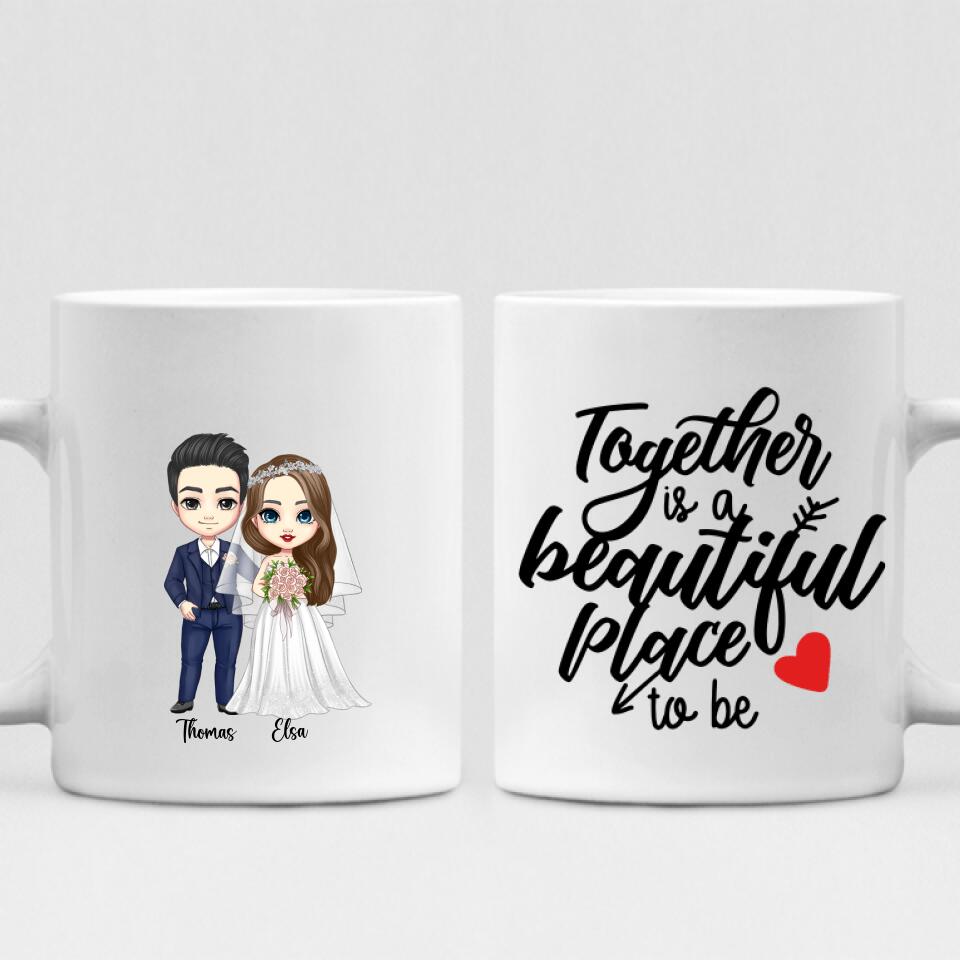 Wedding Cute Chibi - " Together Is A Beautiful Place To Be " Personalized Mug -VIEN-CML-20220222-02