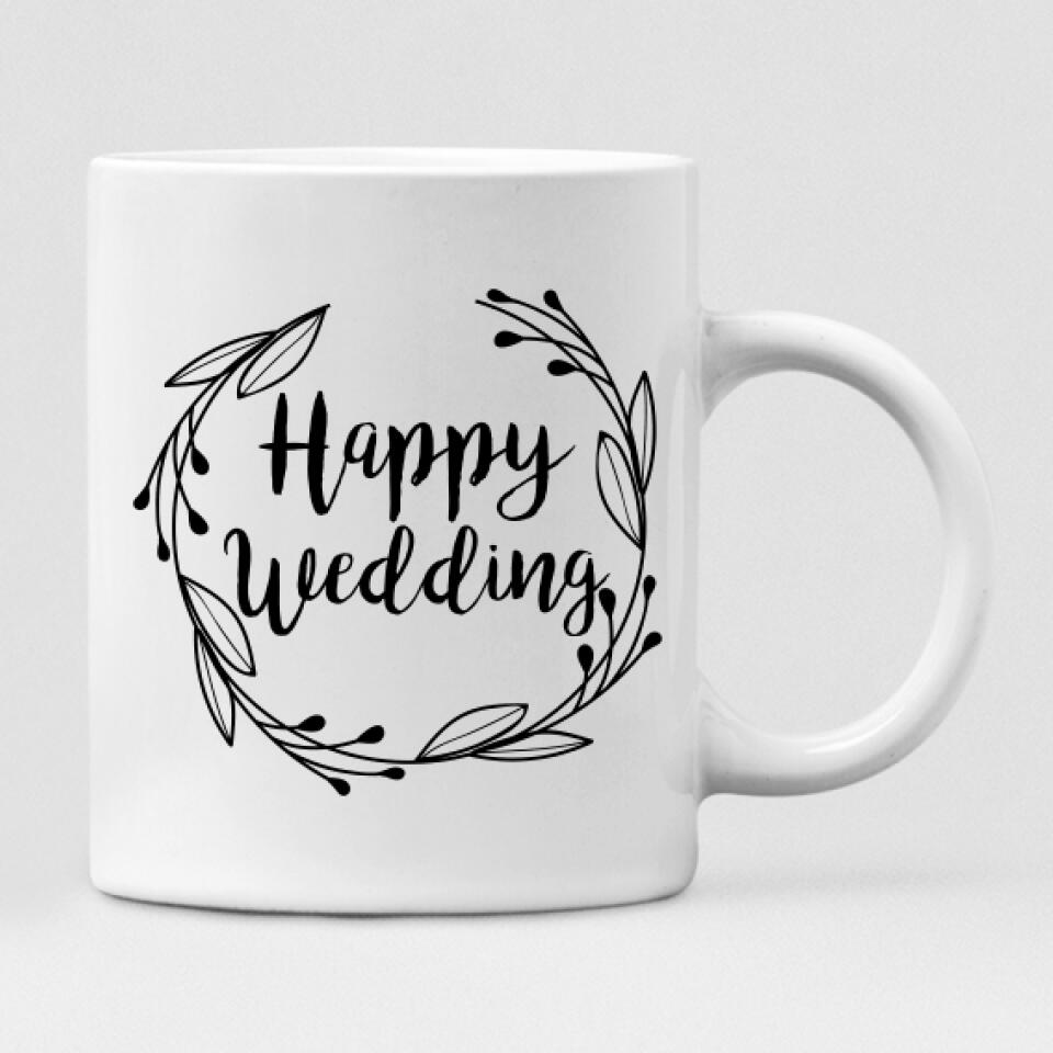 Wedding Bride - " Happy Wedding " Personalized Mug - VIEN-CML-20220214-01