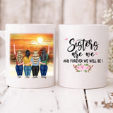 Sunset With Best Friends - " Sisters Are We And Forever Will Be! " Personalized Mug - VIEN-CML-20220228-01