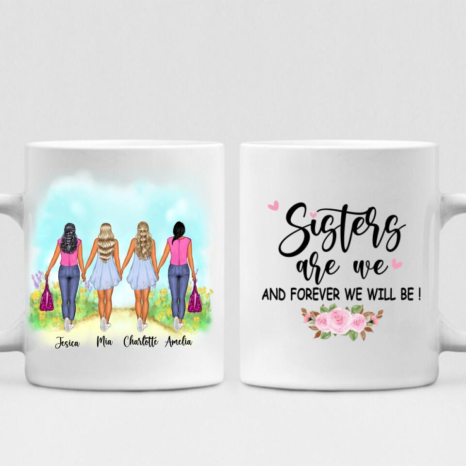 Best Friend - " Sisters Are We And Forever Will Be! " Personalized Mug - PHUOC-CML-20220215-01