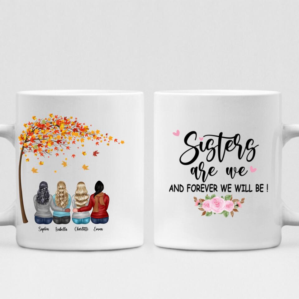 Best Friend Autumn - " Sisters Are We And Forever Will Be! " - Personalized Mug  - PHUOC-CML-20220216-001