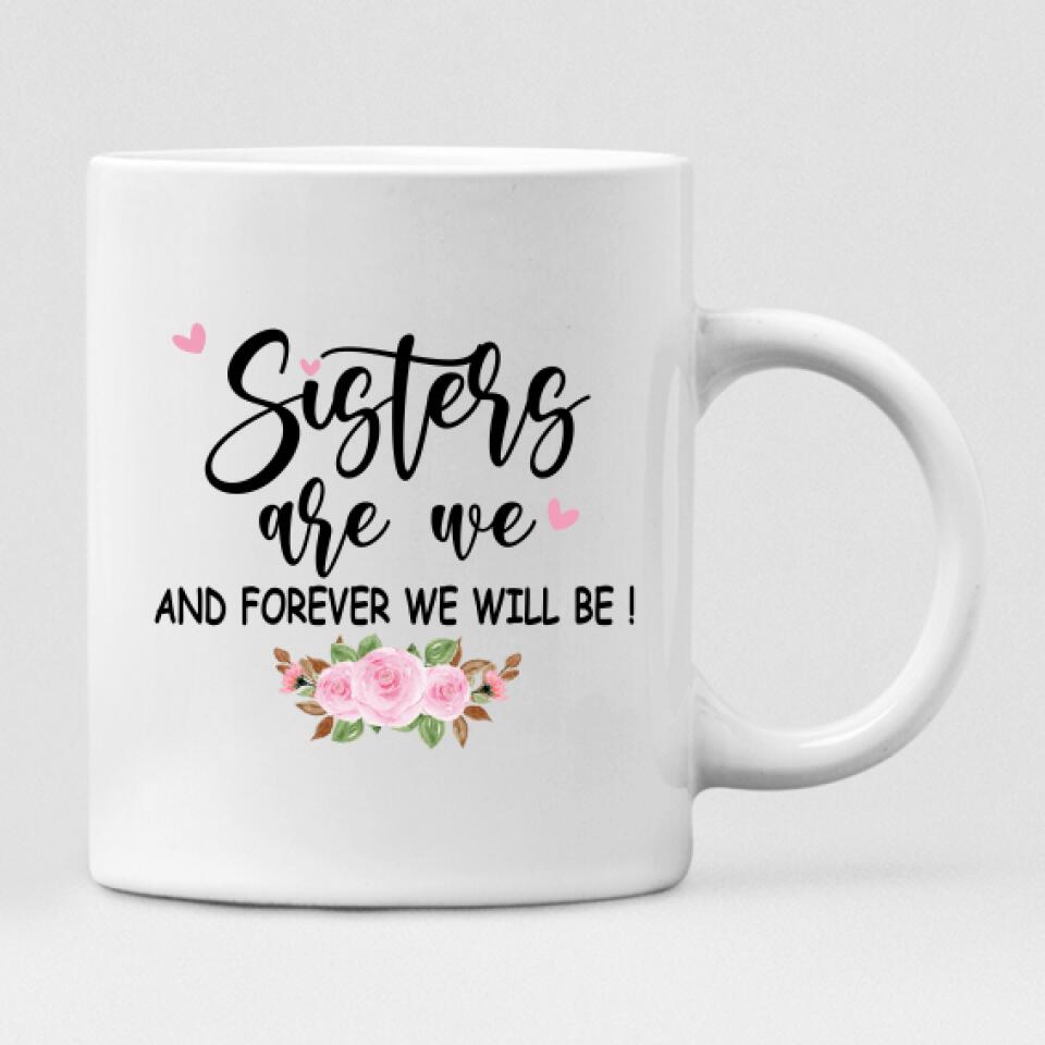 Autumn Sister - " Sisters Are We And Forever Will Be! " Personalized Mug - NGUYEN-CML-20220113-03