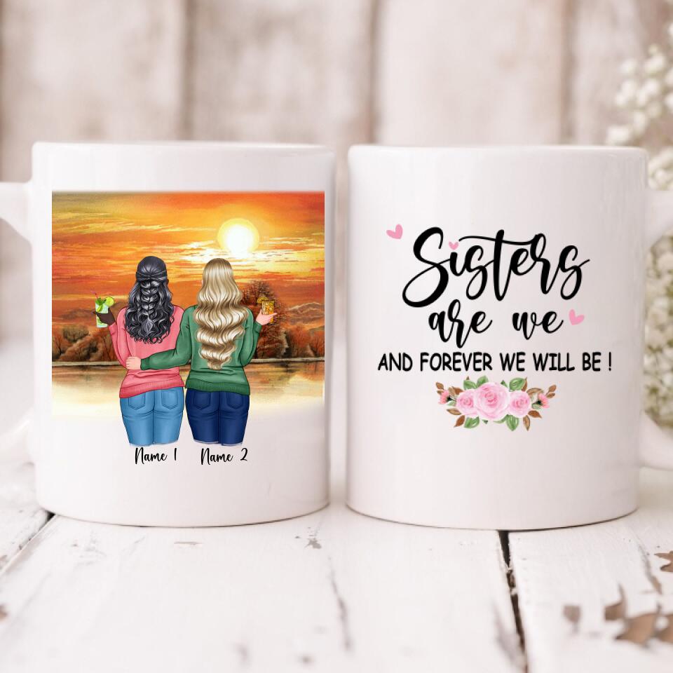 Autumn Sister - " Sisters Are We And Forever Will Be! " Personalized Mug - NGUYEN-CML-20220113-03