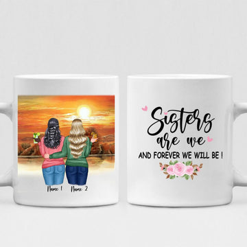 Autumn Sister - " Sisters Are We And Forever Will Be! " Personalized Mug - NGUYEN-CML-20220113-03