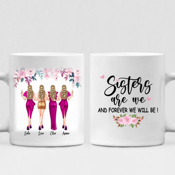 Party Best Friends - " Sisters Are We And Forever Will Be! " Personalized Mug - VIEN-CML-20220113-02