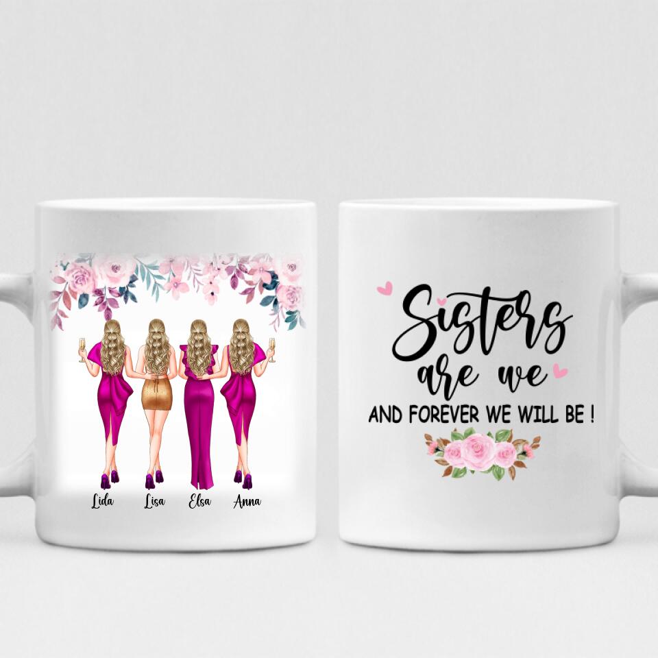 Party Best Friends - " Sisters Are We And Forever Will Be! " Personalized Mug - VIEN-CML-20220113-02