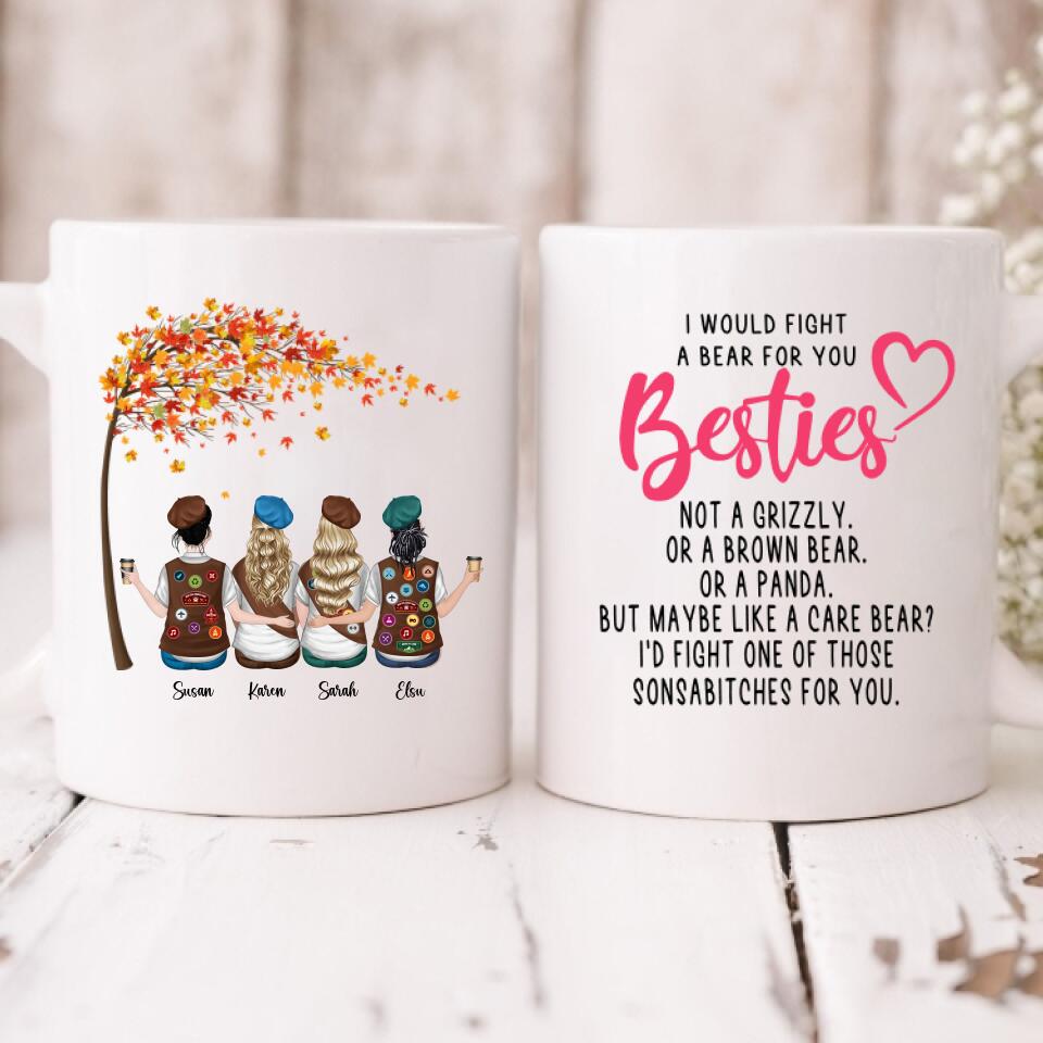 Best Friends Girl Scout - " I Would Fight A Bear For You Bestie... " Personalized Mug - CUONG-CML-20220112-01
