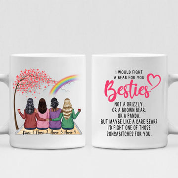 Best Friends - " I Would Fight A Bear For You Bestie... " Personalized Mug - NGUYEN-CML-20220110-03