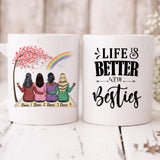 Best Friends - " Life Is Better With Besties " Personalized Mug - NGUYEN-CML-20220110-03