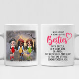 Winter Sisters - " I Would Fight A Bear For You Bestie... " Personalized Mug - NGUYEN-CML-20220108-01