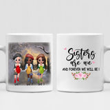 Winter Sisters - " Sisters Are We And Forever Will Be! " Personalized Mug - NGUYEN-CML-20220108-01