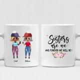 Bestie Girls - " Sisters Are We And Forever Will Be! " Personalized Mug - CUONG-CML-20220107-03